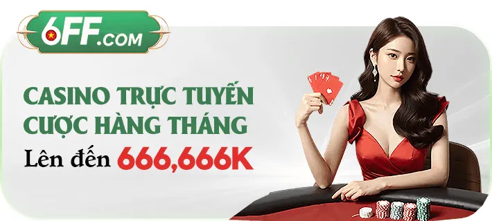 Nhà cái 6ff88 khuyến mãi Casino trực tuyến